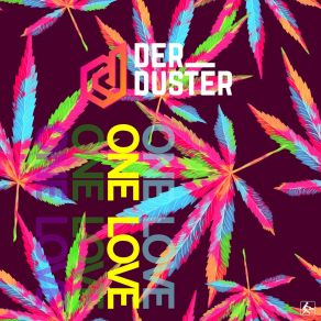 Download track One Love (Extended Mix) Der Duster