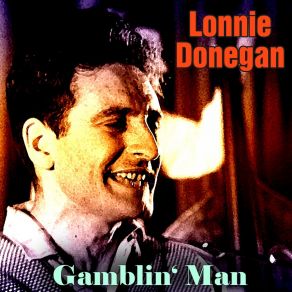 Download track I'm Just A Rolling Stone Lonnie Donegan