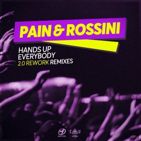 Download track Hands Up Everybody (Gabry Venus Remix) Pain & RossiniGabry Venus