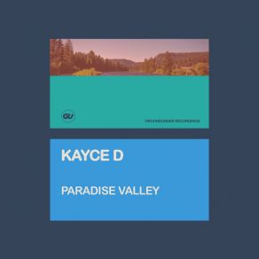 Download track Paradise Valley Kayce D