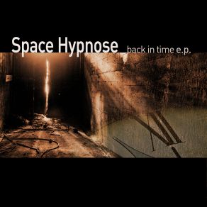 Download track Go Back In Time Space Hypnose