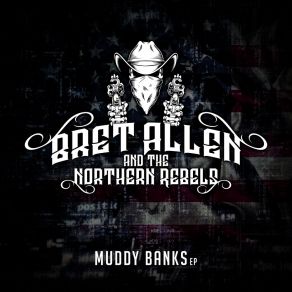 Download track Muddy Banks Brett Allen