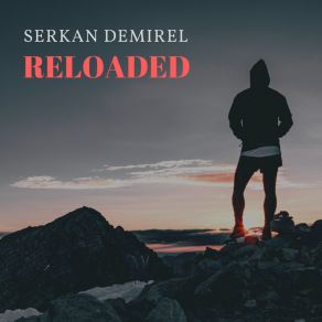 Download track Love Bullet (Reloaded) Serkan DemirelAshes, The Dreams, Reloaded