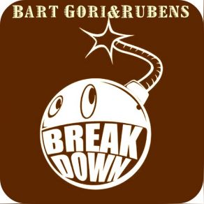 Download track Break Down The Rubens, Bart Gori