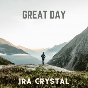 Download track Above You Information Ira Crystal