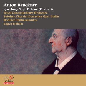 Download track Bruckner: Symphony No. 5 In B-Flat Major, WAB 105: IV. Finale. Adagio - Allegro Moderato Berliner Philharmoniker, Eugen Jochum, Royal Concertgebouw Orchestra