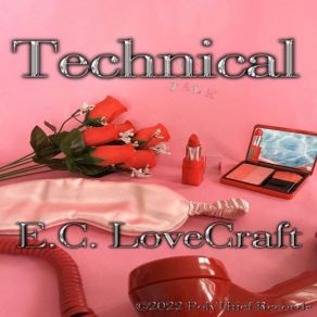 Download track Technical (Clean Cut) E. C. LoveCraft