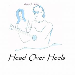 Download track Head Over Heels 4U Robert Johnn