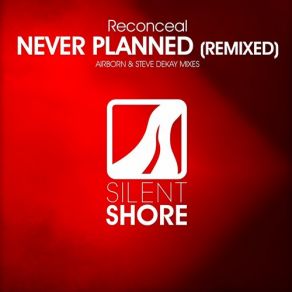 Download track Never Planned (Airborn Remix) Reconceal