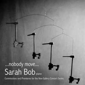 Download track …nobody Move… For Solo Piano (1997) Sarah Bob