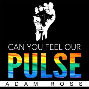 Download track Can You Feel Our Pulse (Julian Marsh Mix) Adam Ross