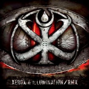 Download track The Vision (Live Mix 2006) Xerox, Illumation