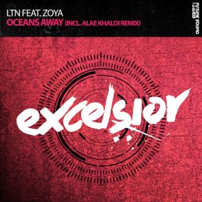 Download track Oceans Away (Extended Mix) LTN, Zoya