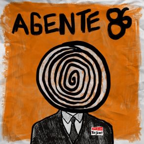 Download track Vas A Caer (Ha Ha You're Dead) Agente 86