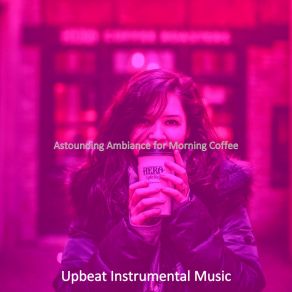 Download track Bossa Quintet Soundtrack For Monday Morning Coffee Upbeat Instrumental Music