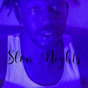 Download track Slow Nights HellyDelly