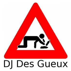 Download track DJ Des Gueux DJ Des Gueux