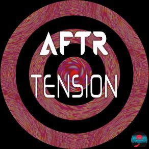 Download track Tension AFTR