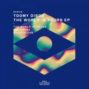 Download track The World Is Yours (Original Mix) Toomy Disco