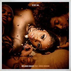 Download track Melanin Magic (Pretty Brown) Chris Brown, Remy Ma)