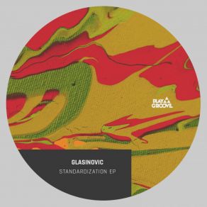 Download track Standardization (Original Mix) Glasinovic