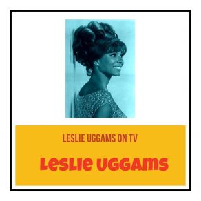 Download track Trolley Song Leslie Uggams