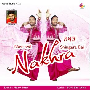 Download track Nakhra Shingara Bai