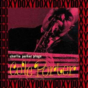 Download track Just One Of Those Things Charlie Parker