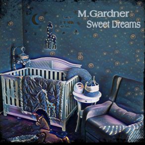 Download track Sweet Dreams M. Gardner