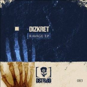 Download track Ravage (Original Mix) Dizkret