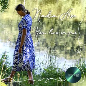 Download track You Live In Me Nadia Axe