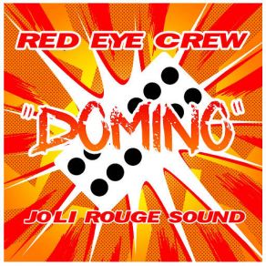 Download track Domino (Radio Edit) Red Eye Crew, Joli Rouge Sound