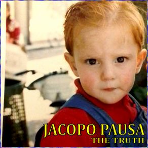 Download track How Good The World Is Jacopo Pausa