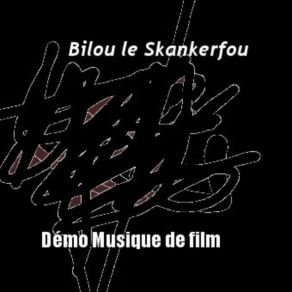 Download track Generique Bilou Le Skankerfou