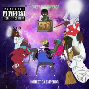 Download track Let Em Hate Honest Da Emperor