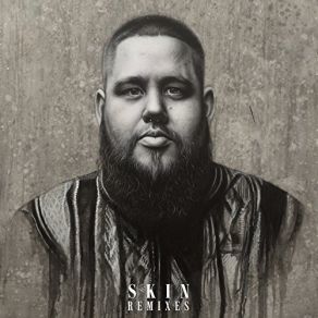 Download track Skin (Bilel Remix) Rag N' Bone Man