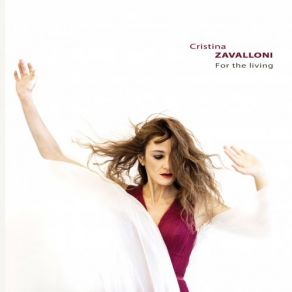 Download track For The Living Cristina Zavalloni