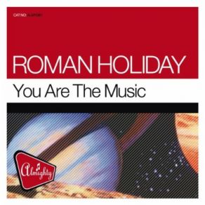 Download track You Are The Music (Almighty Baroque Mix 2) Roman Holiday