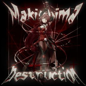 Download track Destruction 2 Makishima