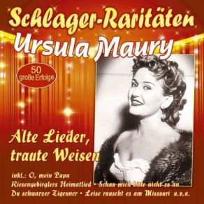 Download track Alte Lieder, Traute Weisen Ursula MauryPeter Manuel