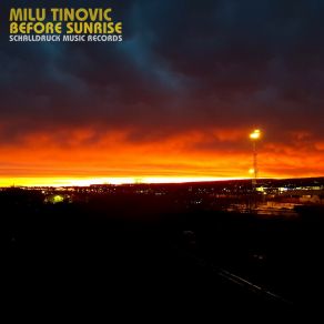 Download track Before Sunrise Milu Tinovic