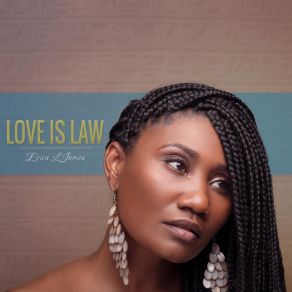 Download track Love Is Law Erica L. James