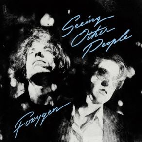 Download track Seeing Other People Foxygen