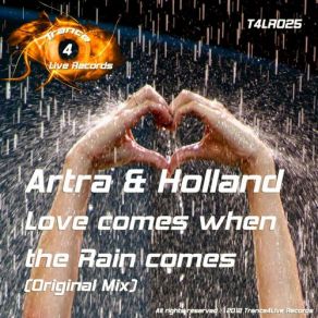 Download track Love Come When The Rain Come (Original Mix) Artra, Will Holland