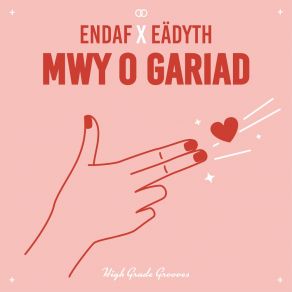 Download track Mwy O Gariad Eädyth