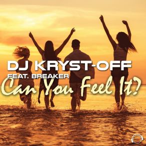 Download track Can You Feel It? (Extended Mix) Breaker