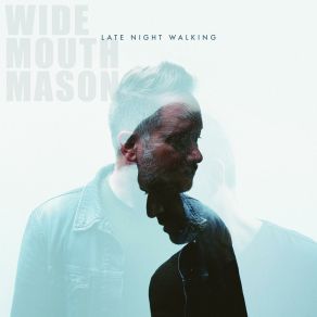 Download track Long Distance Love Wide Mouth Mason