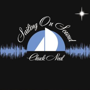 Download track Sailing On Sound Chuck Neal