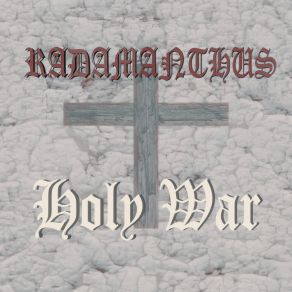 Download track God Gave You The Best Of Everything And You Said It Wasn't Enough Radamanthus