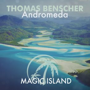 Download track Andromeda Thomas Benscher